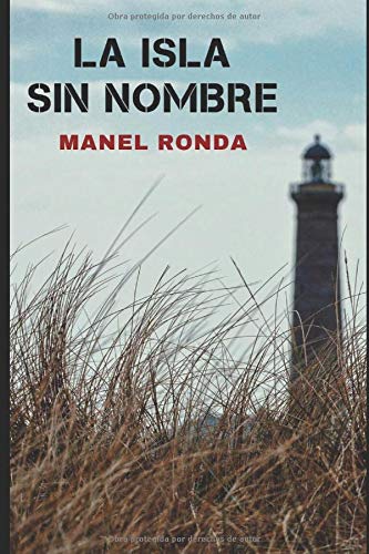 La isla sin nombre: Novela negra española