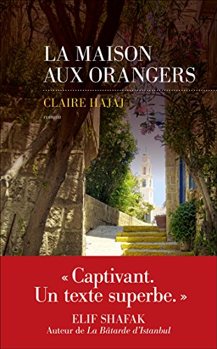 La maison aux orangers (French Edition)