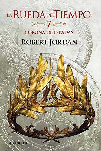 La Rueda del Tiempo nº 07/14 La Corona de Espadas (Biblioteca Robert Jordan)