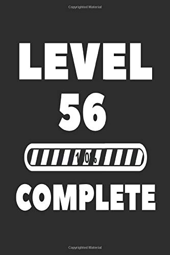 Level 56 complete: Lined Notebook/ Journal gift , 120 Pages,6x9,Soft Cover, Matte finish