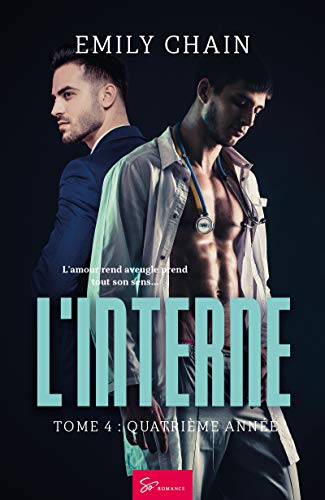 L'Interne - Tome 4: Quatrième année (French Edition)