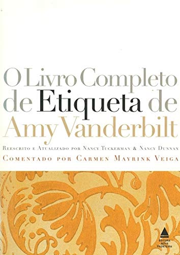 Livro Completo De Etiqueta De Amy Vanderbilt (Em Portuguese do Brasil)