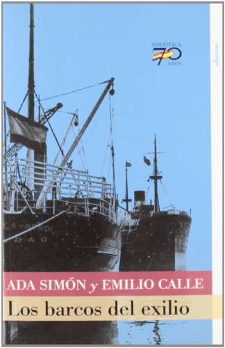 Los barcos del exilio (70 Años)