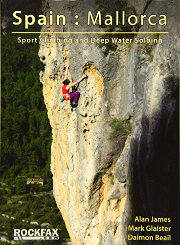 Mallorca: Sport Climbing and Deep Water Soloing. Rockfax.: 2016