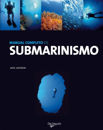 Manual completo de submarinismo (Saber vivir)