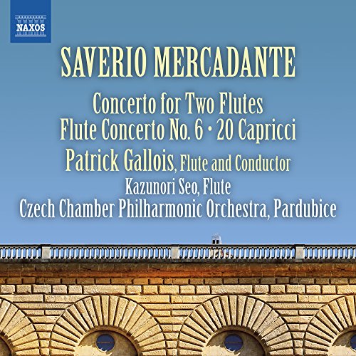 Mercadante, S.: Flute Concertos, Vol. 2 - Nos. 5 and 6 / 20 Capricci (P. Gallois, Kazunori Seo, Czech Chamber Philharmonic, Pardubice)