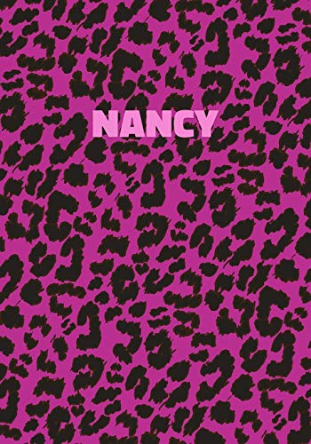 Nancy: Personalized Pink Leopard Print Notebook (Animal Skin Pattern). College Ruled (Lined) Journal for Notes, Diary, Journaling. Wild Cat Theme Design with Cheetah Fur Graphic