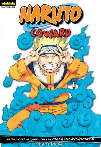 Naruto, Volume 12: Coward (Naruto Chapter Books)