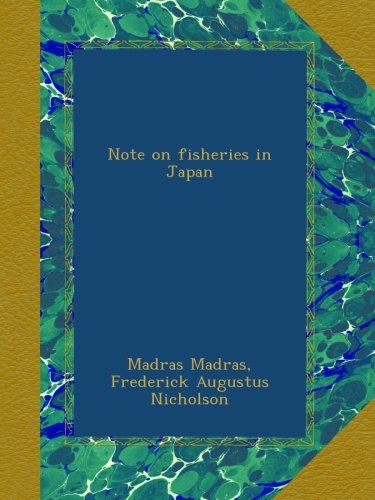 Note on fisheries in Japan