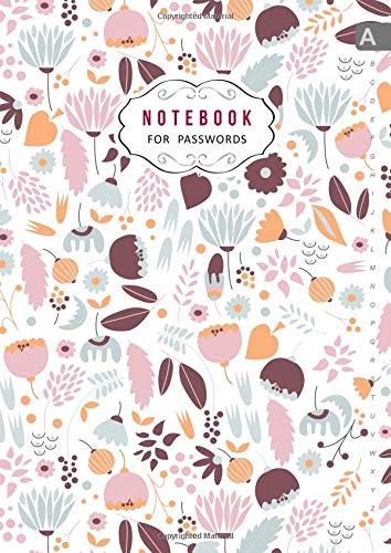 Notebook for Passwords: A4 Big Internet Logbook Journal with Alphabetical Tabs | Cute Morning Flower Pattern Design White