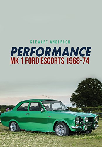 Performance Mk 1 Ford Escorts 1968-74 (English Edition)
