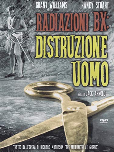 radiazioni b x: distruzione uomo
registi jack arnold [Italia] [DVD]