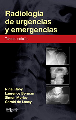 Radiología De Urgencias Y Emergencias - 3ª Edición