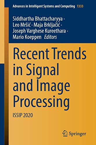 Recent Trends in Signal and Image Processing: ISSIP 2020: 1333 (Advances in Intelligent Systems and Computing)
