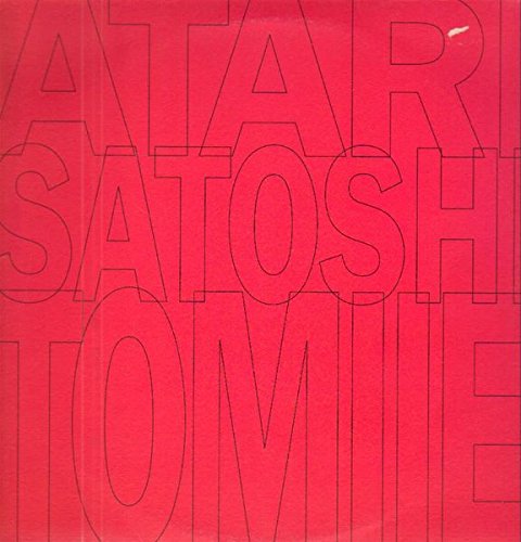 Satoshi Tomiie - Atari (The Remixes) - INCredible