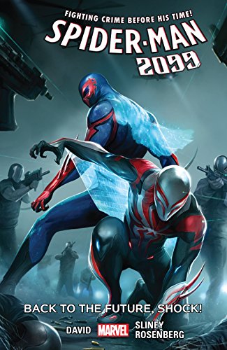Spider-Man 2099 Vol. 7: Back To Future Shock!: Back to the Future, Shock! (Spider-Man 2099 (2015-2017)) (English Edition)