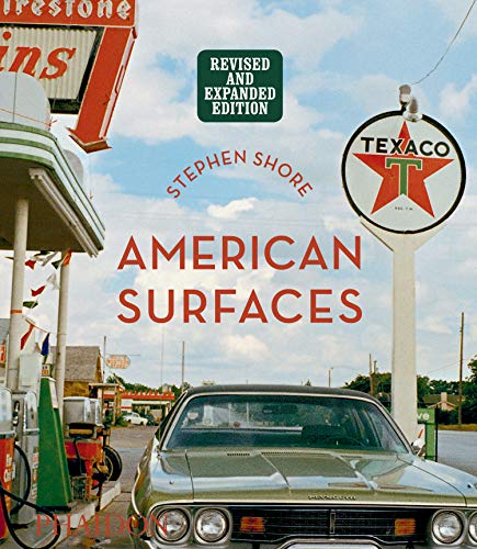Stephen shore american surfaces - revised ed.: Revised & Expanded Edition (PHOTOGRAPHY)