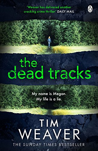 The Dead Tracks: Megan is missing . . . in this HEART-STOPPING THRILLER (David Raker Series Book 2) (English Edition)