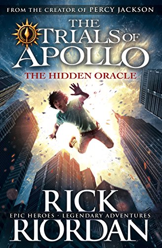 The Hidden Oracle (The Trials of Apollo Book 1) (English Edition)