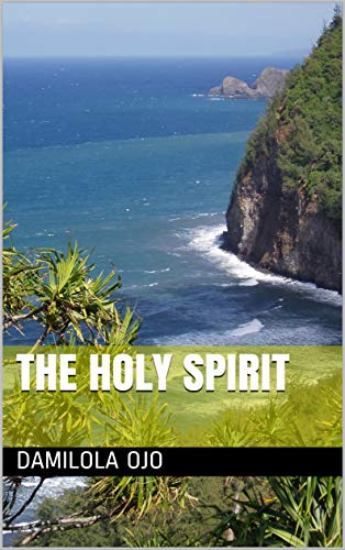 The Holy Spirit (English Edition)