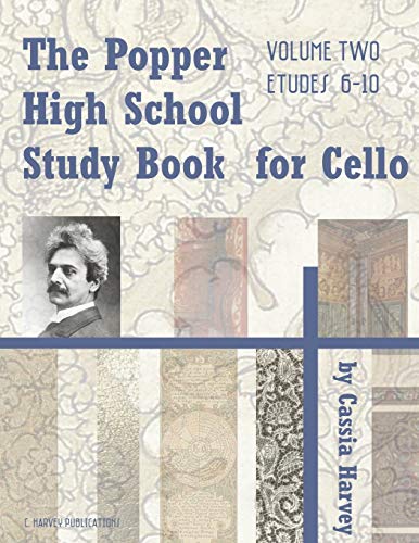 The Popper High School Study Book for Cello, Volume Two: Volume 2 (The Popper High School Study Books)