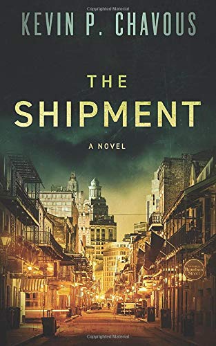 The Shipment (The Jackson Lowery Trilogy)