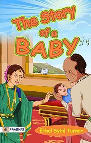 The Story of a Baby (English Edition)