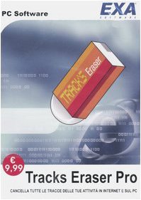 Tracks Eraser Pro. Cancella tutte le tracce delle tue attività in internet e sul Pc. CD-ROM (Software)