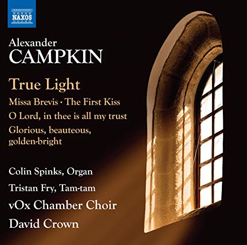 True Light-Missa Brevis-The First Kiss-O Lord, in Thee is All My Trust