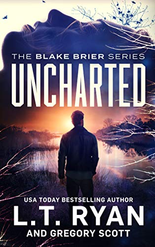 Uncharted (Blake Brier Thrillers Book 3) (English Edition)