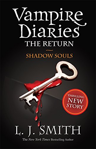 VAMPIRE DIARIES 6 THE RETURN SHADOW SOULS: Book 6: 2/3 (The Vampire Diaries)