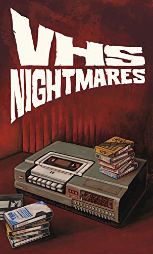 VHS Nightmares (English Edition)