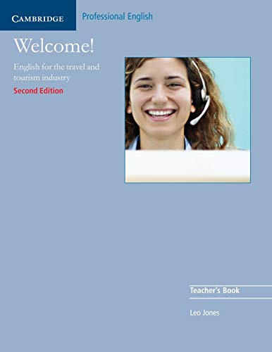 Welcome 2nd Teacher's Book: English for the Travel and Tourism Industry