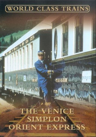 World Class Trains - The Venice Simplon Orient Express [Reino Unido] [DVD]