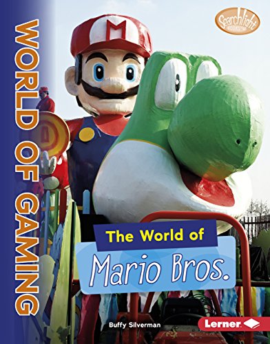 WORLD OF MARIO BROS (Searchlight Books: the World of Gaming)