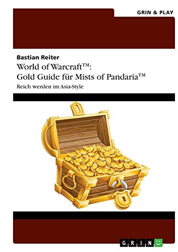 World of Warcraft: Gold Guide für Mists of Pandaria:Reich werden im Asia-Style