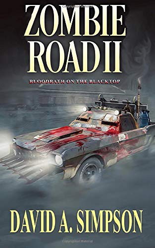 Zombie Road II: Bloodbath on the Blacktop: 2