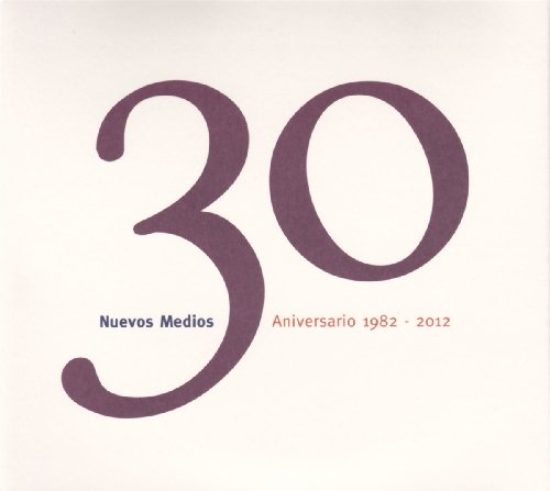 30 Aniversario Nuevos Medios
