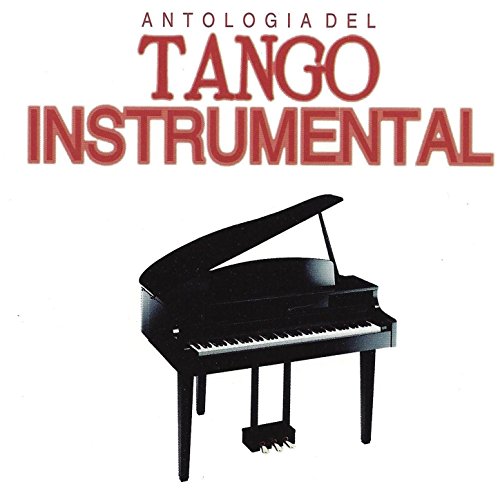 Antología del Tango Instrumental, Vol. 3