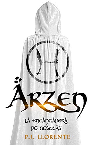 ARZEN (Vol.1) - La Encantadora de Bestias