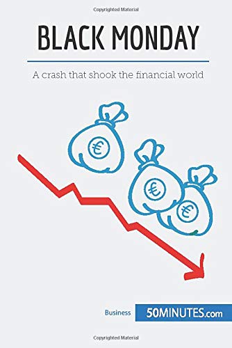 Black Monday: A crash that shook the financial world (Economic Culture)