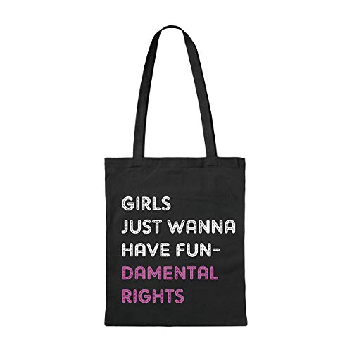 Bolsa de Tela Girls Just Wanna Have Fun-Damental Rights – Tote Bag - Bolsa de Tela de algodón orgánico - Bandolera Mujer - Bolsas de Tela para Compra - Bolsas Regalo – Regalos Originales para Mujer