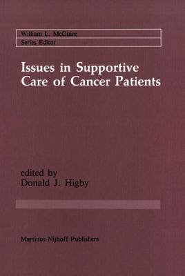 By x Issues in Supportive Care of Cancer Patients: 30 (Cancer Treatment and Research) Hardcover - November 1986
