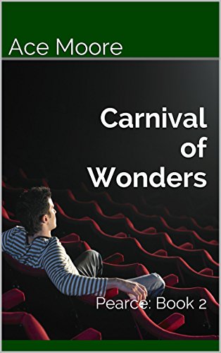 Carnival of Wonders: Pearce: Book 2 (English Edition)