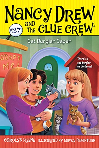 Cat Burglar Caper (Nancy Drew and the Clue Crew Book 27) (English Edition)
