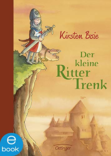 Der kleine Ritter Trenk (German Edition)