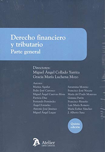 Derecho financiero y tributario. Parte general. 5ª edición