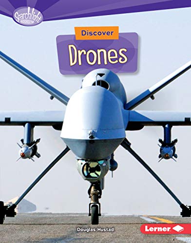 Discover Drones (Searchlight Books ™ — What's Cool about Science?) (English Edition)