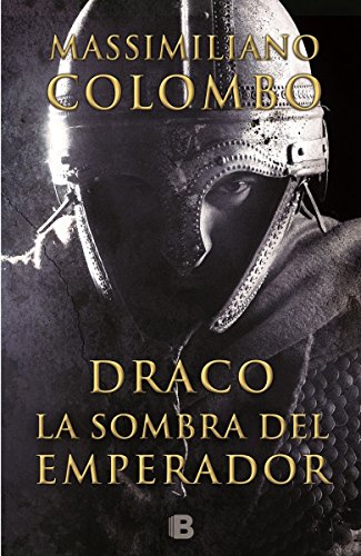 Draco. La sombra del emperador (Histórica)