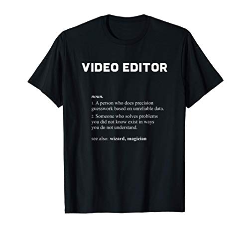 Editor de video - Definición de diccionario divertido Camiseta